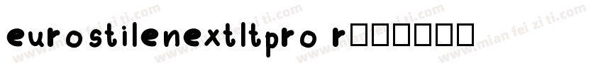 eurostilenextltpro r字体转换